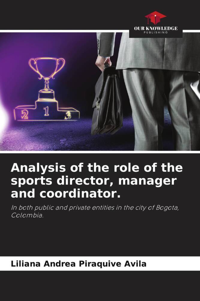 Analysis of the role of the sports director manager and coordinator.