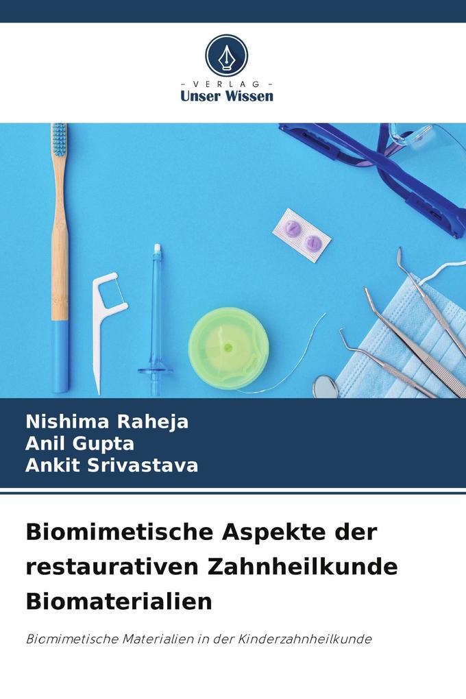Biomimetische Aspekte der restaurativen Zahnheilkunde Biomaterialien