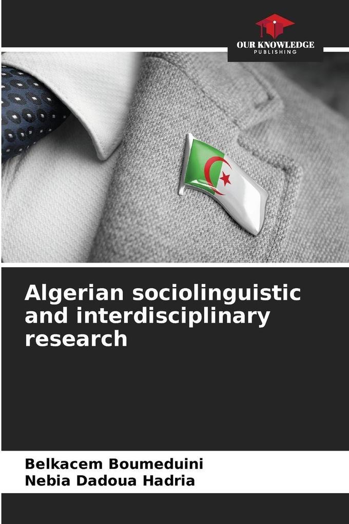 Algerian sociolinguistic and interdisciplinary research