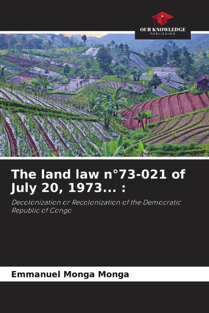 The land law n°73-021 of July 20 1973... :