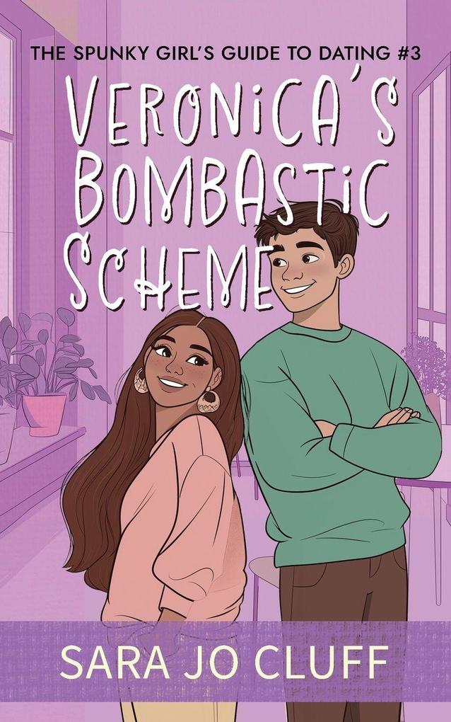 Veronica's Bombastic Scheme