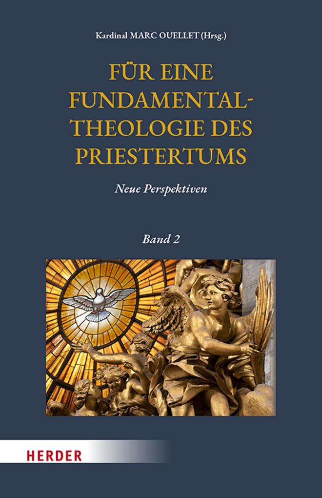 Für eine Fundamentaltheologie des Priestertums Bd. 2