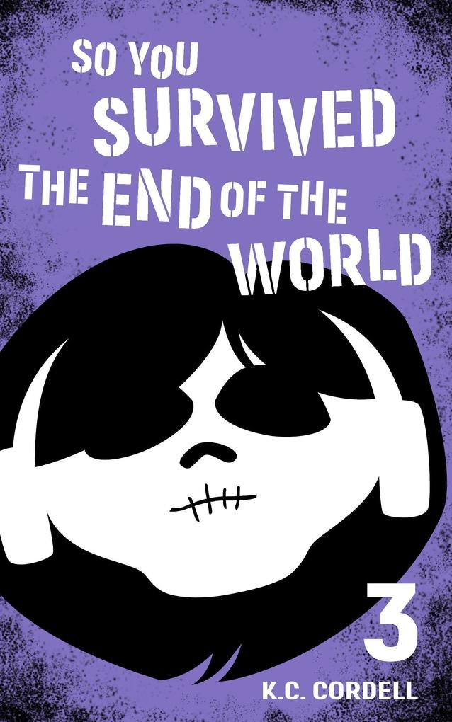 So You Survived the End of the World: 3