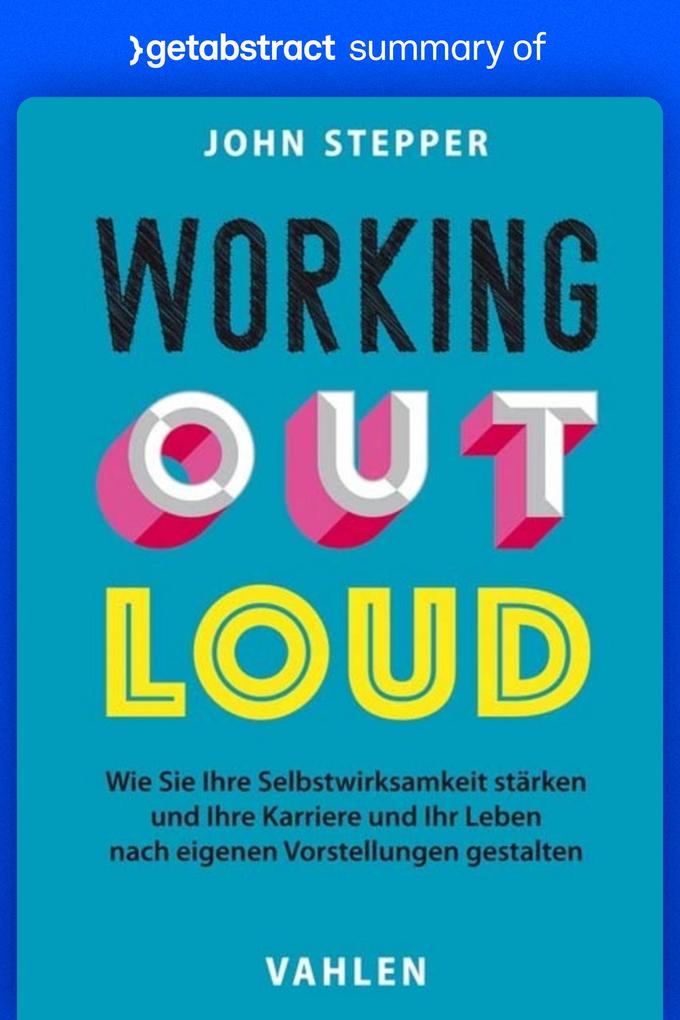 Summary of Working Out Loud by John Stepper