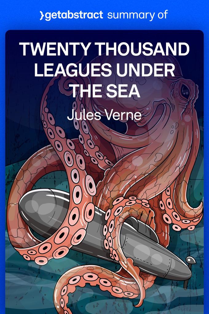 Summary of Twenty Thousand Leagues Under the Sea by Jules Verne