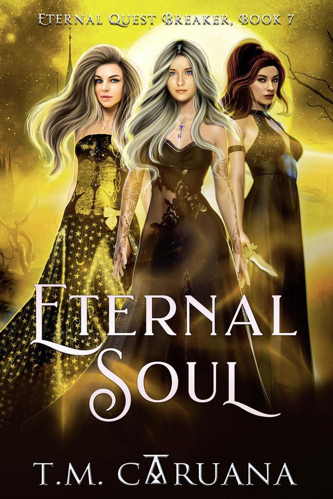Eternal Soul (Eternal Quest Breaker Series #7)