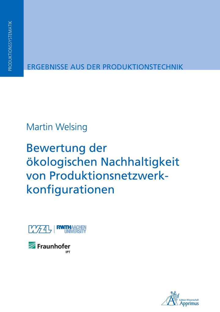 Bewertung der ökologischen Nachhaltigkeit von Produktionsnetzwerkkonfigurationen