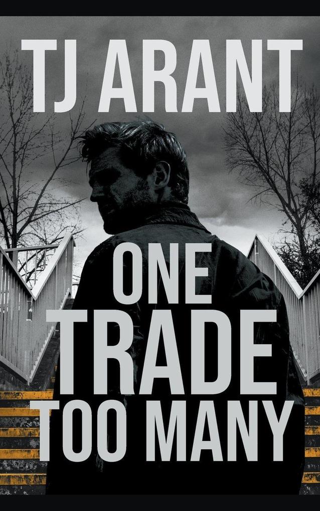 One Trade Too Many