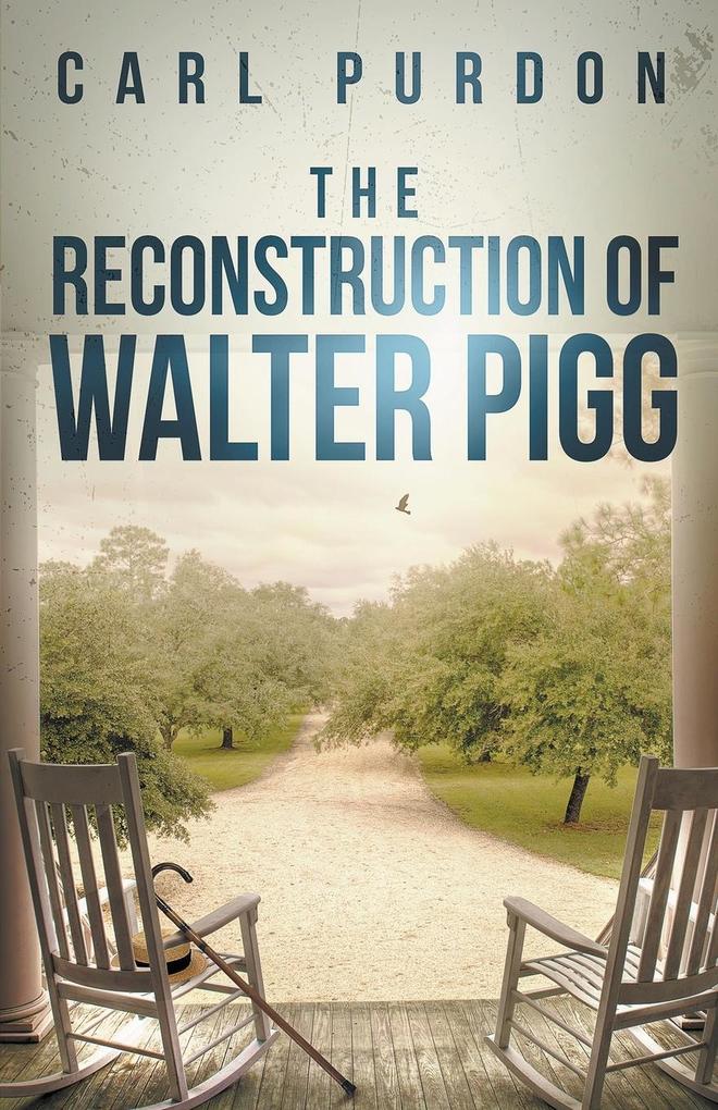 The Reconstruction Of Walter Pigg