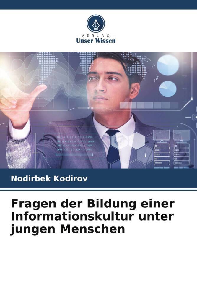 Fragen der Bildung einer Informationskultur unter jungen Menschen