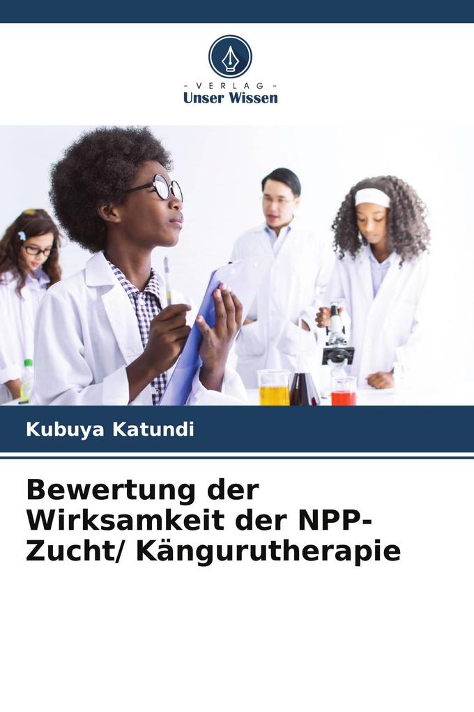 Bewertung der Wirksamkeit der NPP-Zucht/ Kängurutherapie