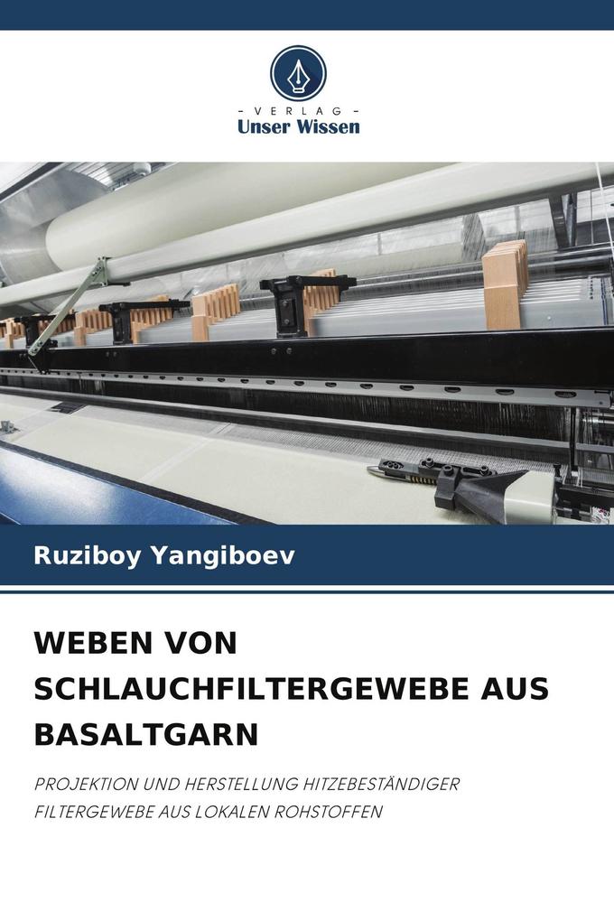 WEBEN VON SCHLAUCHFILTERGEWEBE AUS BASALTGARN