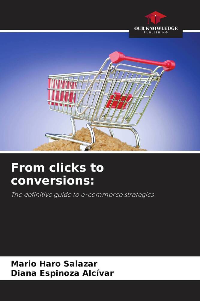 From clicks to conversions: