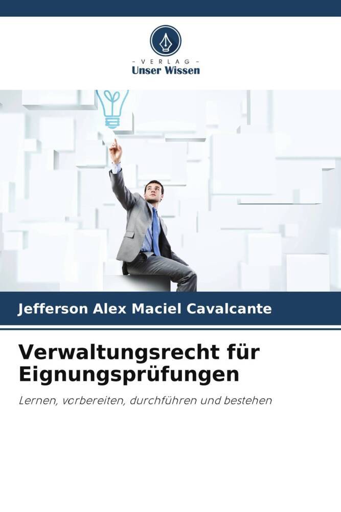 Verwaltungsrecht für Eignungsprüfungen