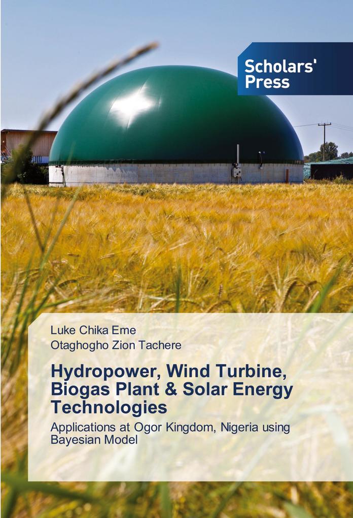 Hydropower Wind Turbine Biogas Plant & Solar Energy Technologies