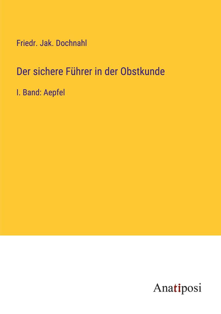 Der sichere Führer in der Obstkunde