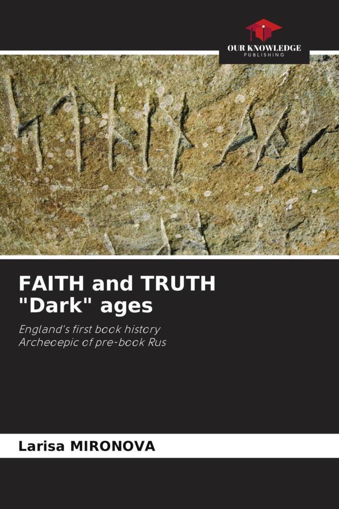 FAITH and TRUTH 'Dark' ages