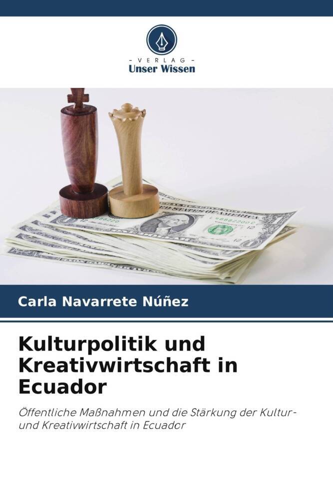Kulturpolitik und Kreativwirtschaft in Ecuador