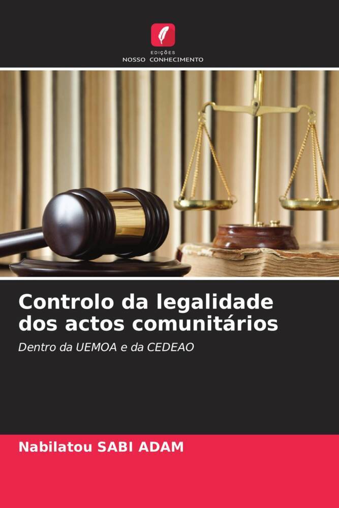 Controlo da legalidade dos actos comunitários