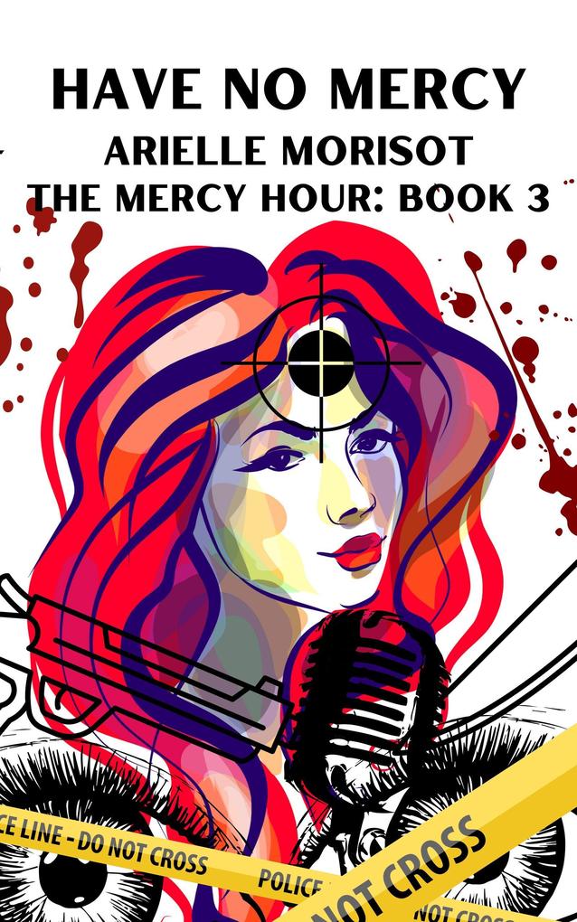 Have No Mercy (The Mercy Hour #3)
