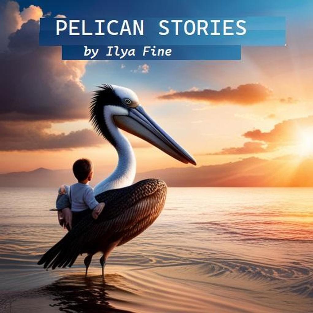 Pelican Stories (1 #1)