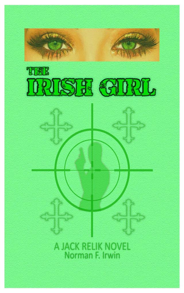 The Irish Girl (Jack Relik #2)