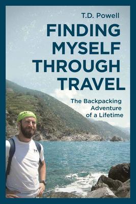Finding Myself Through Travel