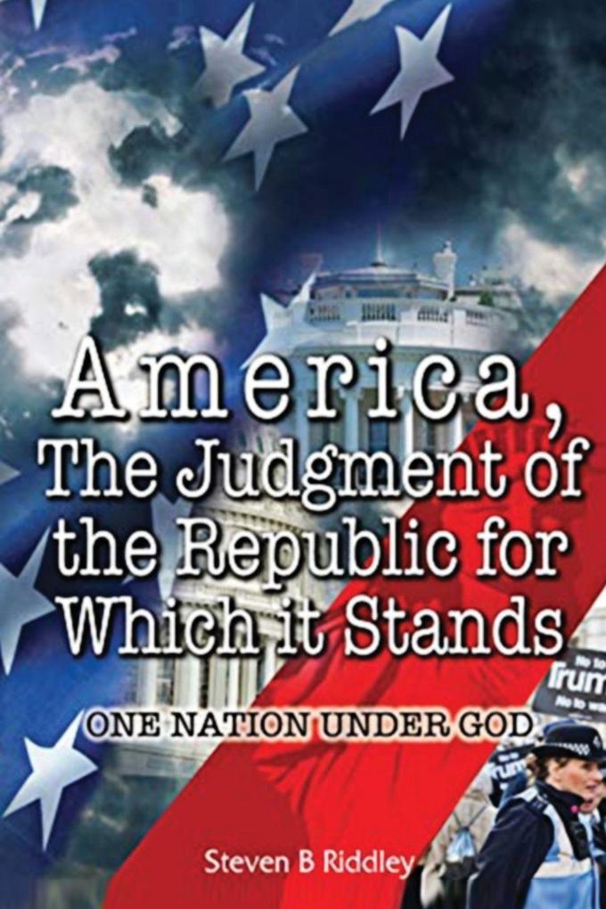 'America Judgement of the Republic for Which it Stands'