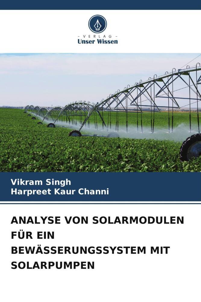 ANALYSE VON SOLARMODULEN FÜR EIN BEWÄSSERUNGSSYSTEM MIT SOLARPUMPEN
