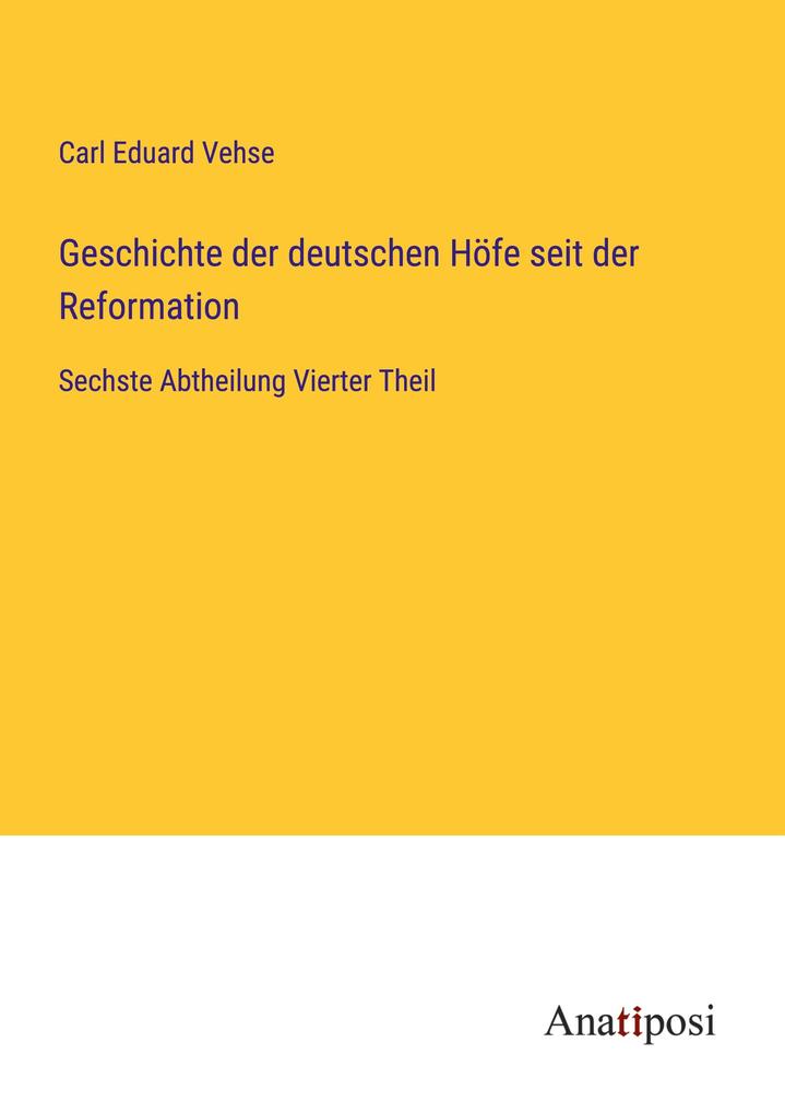 Geschichte der deutschen Höfe seit der Reformation