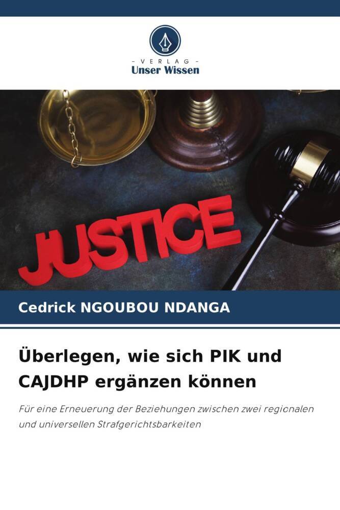 Überlegen wie sich PIK und CAJDHP ergänzen können