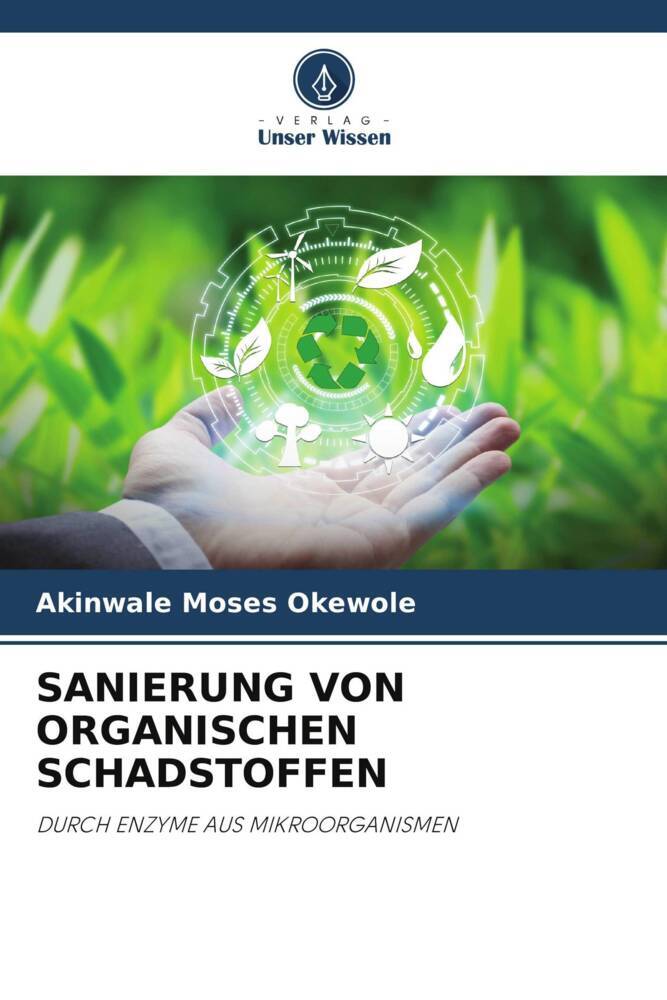 SANIERUNG VON ORGANISCHEN SCHADSTOFFEN