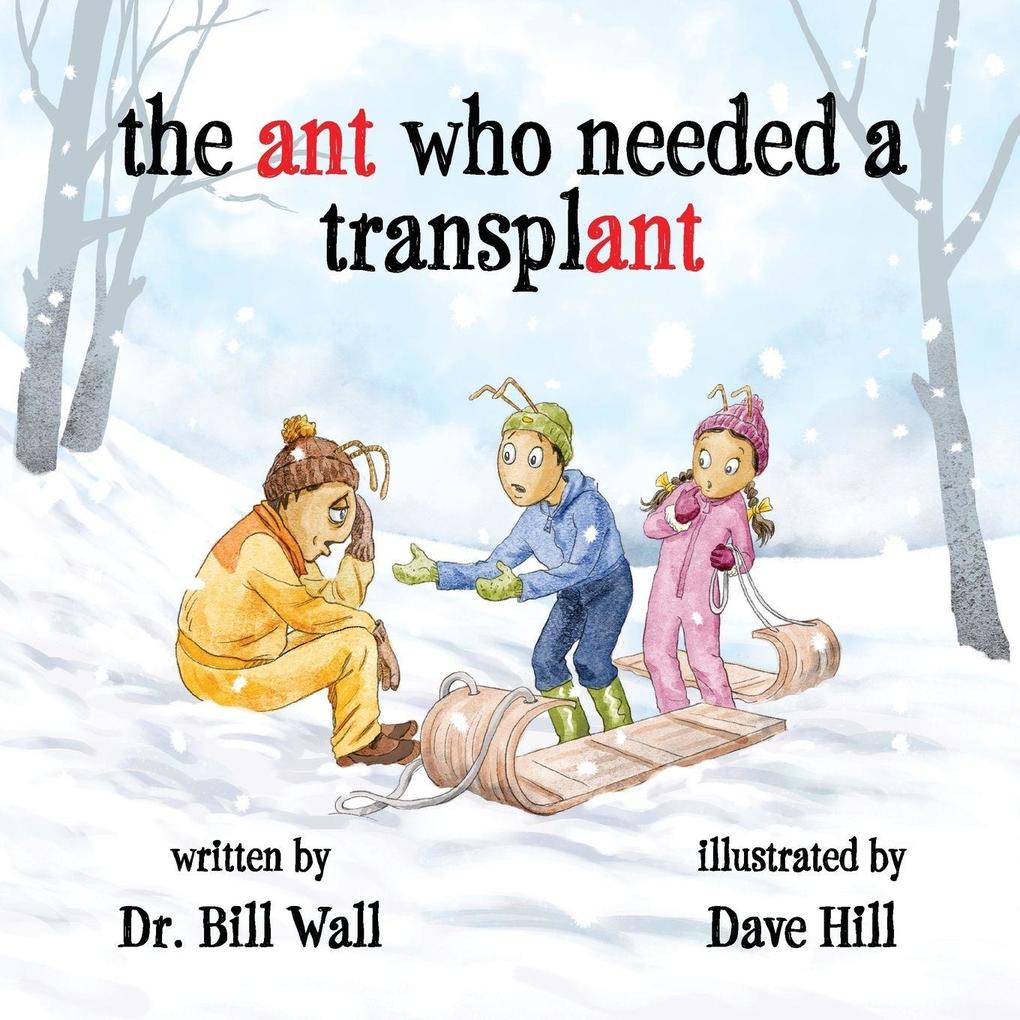 the ant who needed a transplant