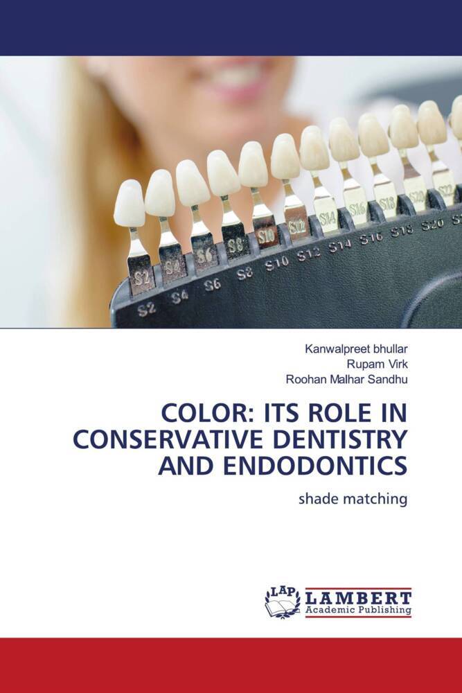 COLOR: ITS ROLE IN CONSERVATIVE DENTISTRY AND ENDODONTICS