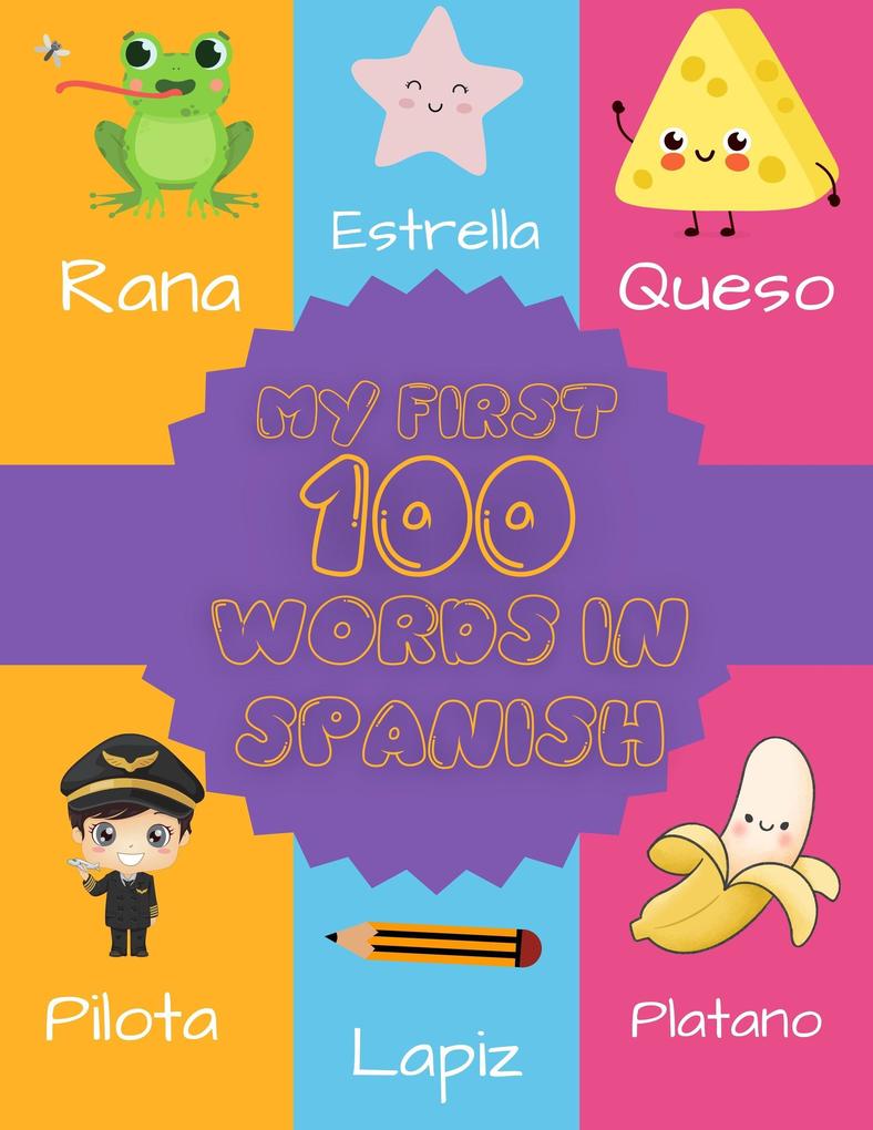 My First 100 Words in Spanish