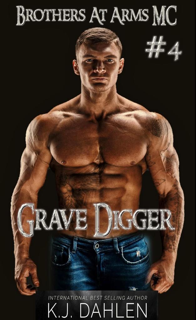 Grave Digger (Brothers At Arms MC #4)