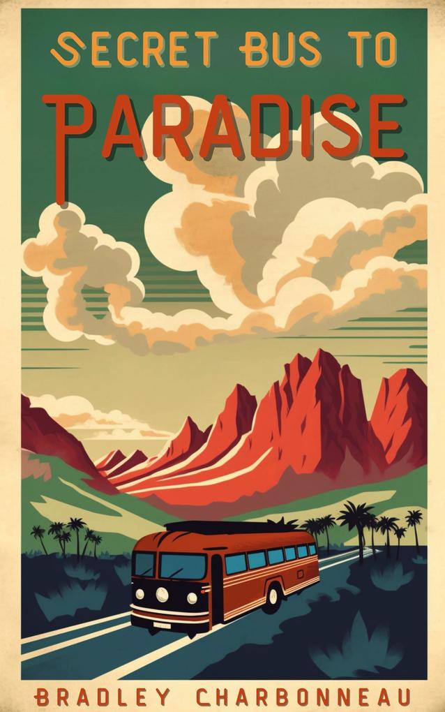 Secret Bus to Paradise (Short Trips #3)