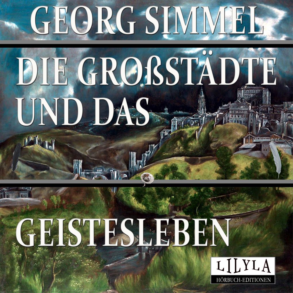 Die Großstädte und das Geistesleben