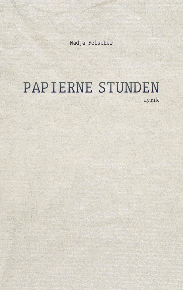 Papierne Stunden