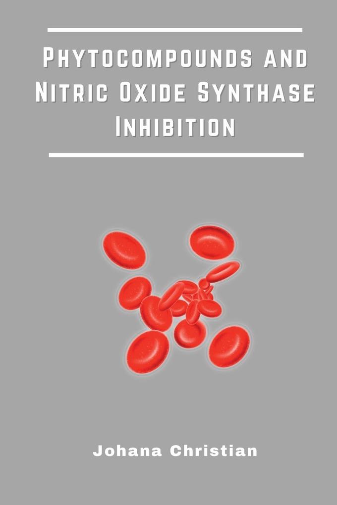 Phytocompounds and Nitric Oxide Synthase Inhibition