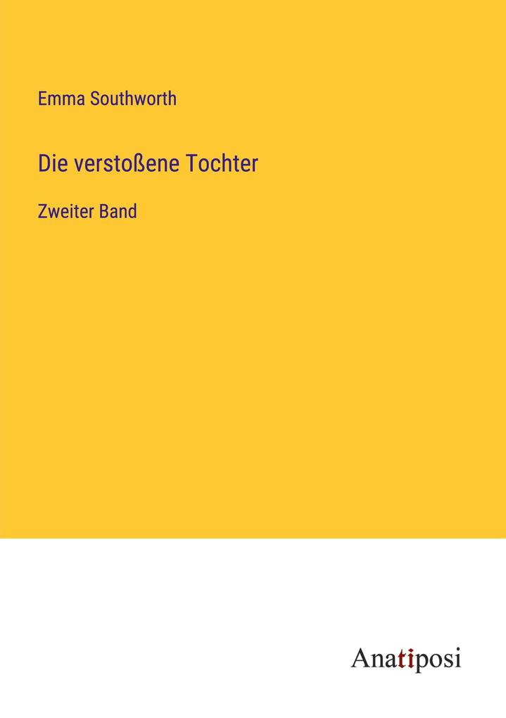 Die verstoßene Tochter
