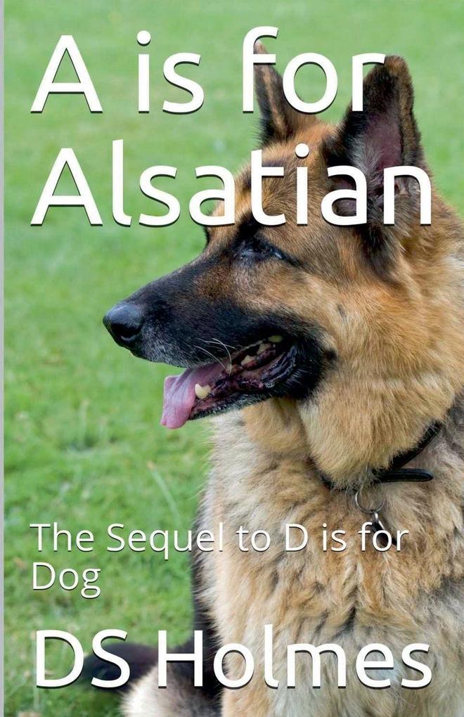 A is for Alsatian