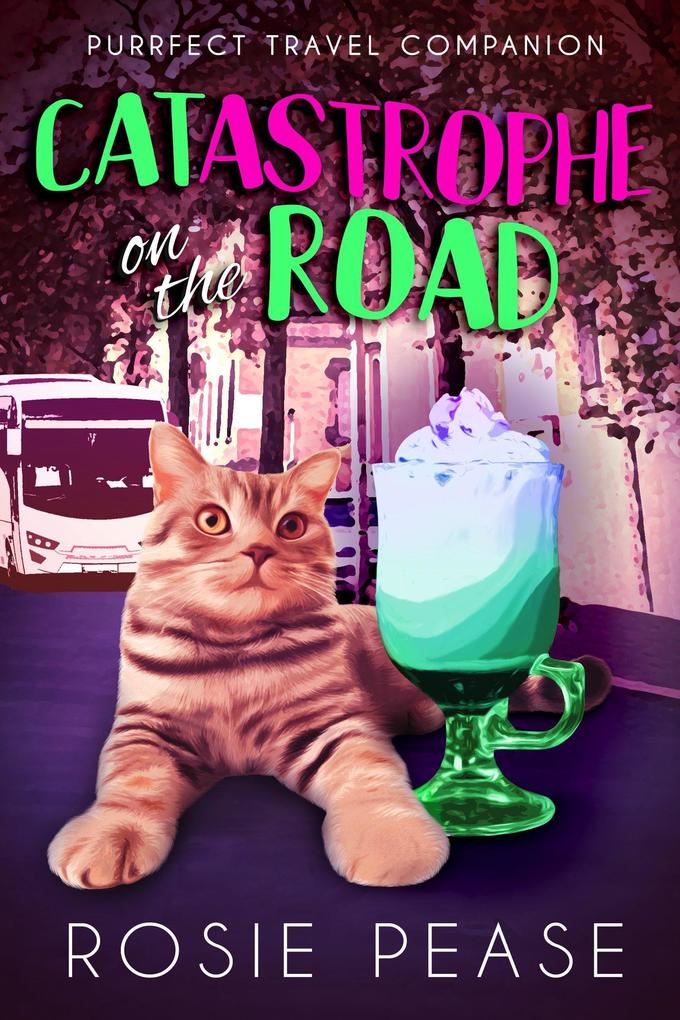 Catastrophe on the Road (Purrfect Travel Companion #0)