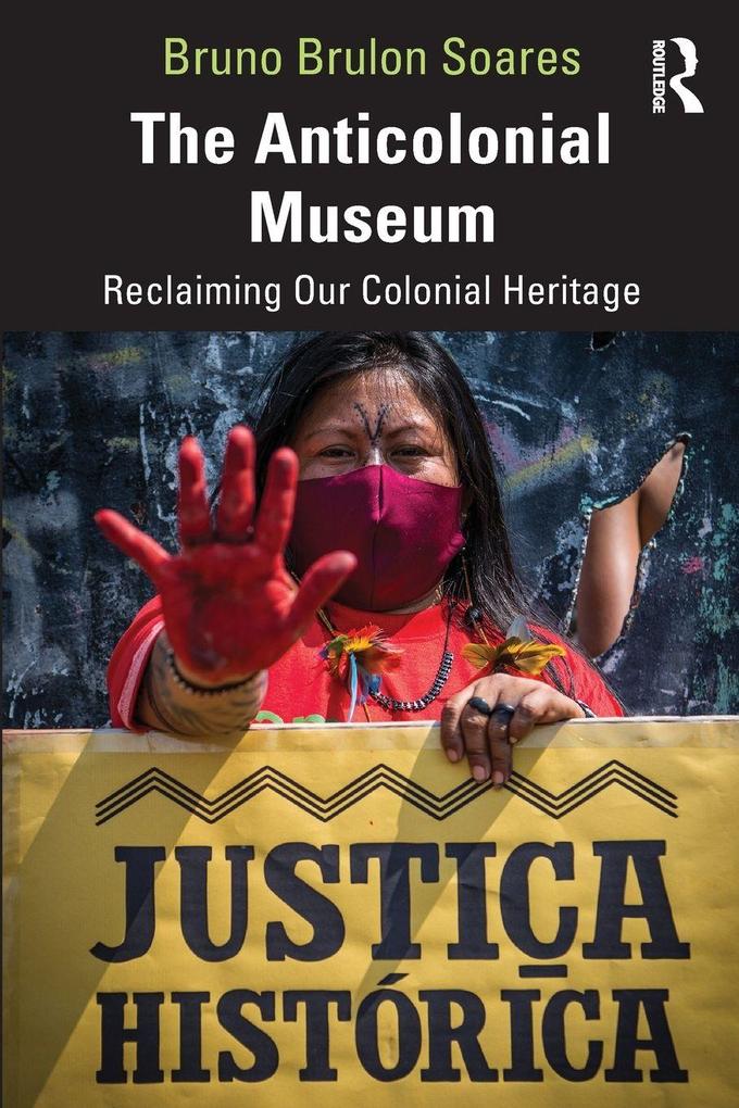 The Anticolonial Museum