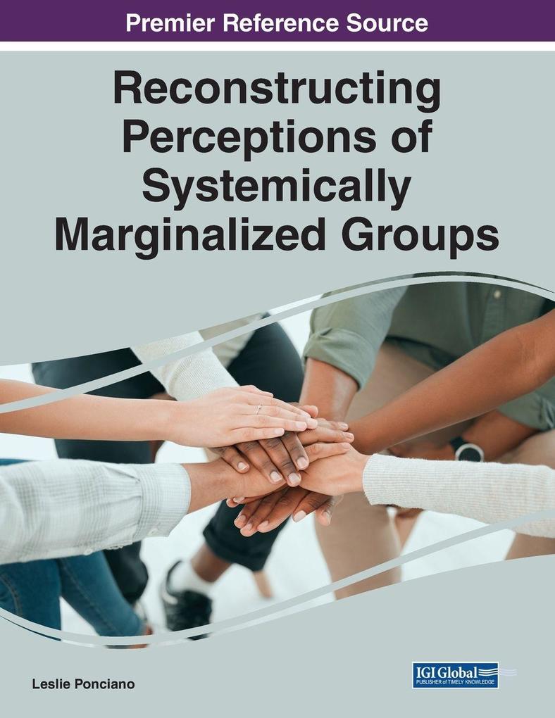 Reconstructing Perceptions of Systemically Marginalized Groups