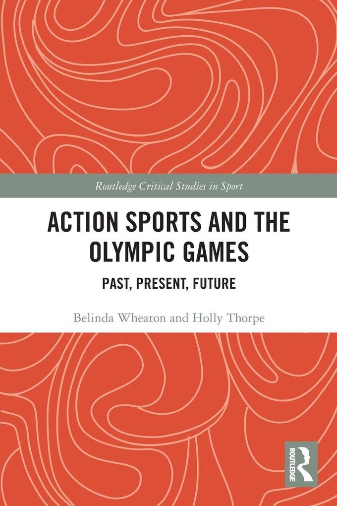 Action Sports and the Olympic Games