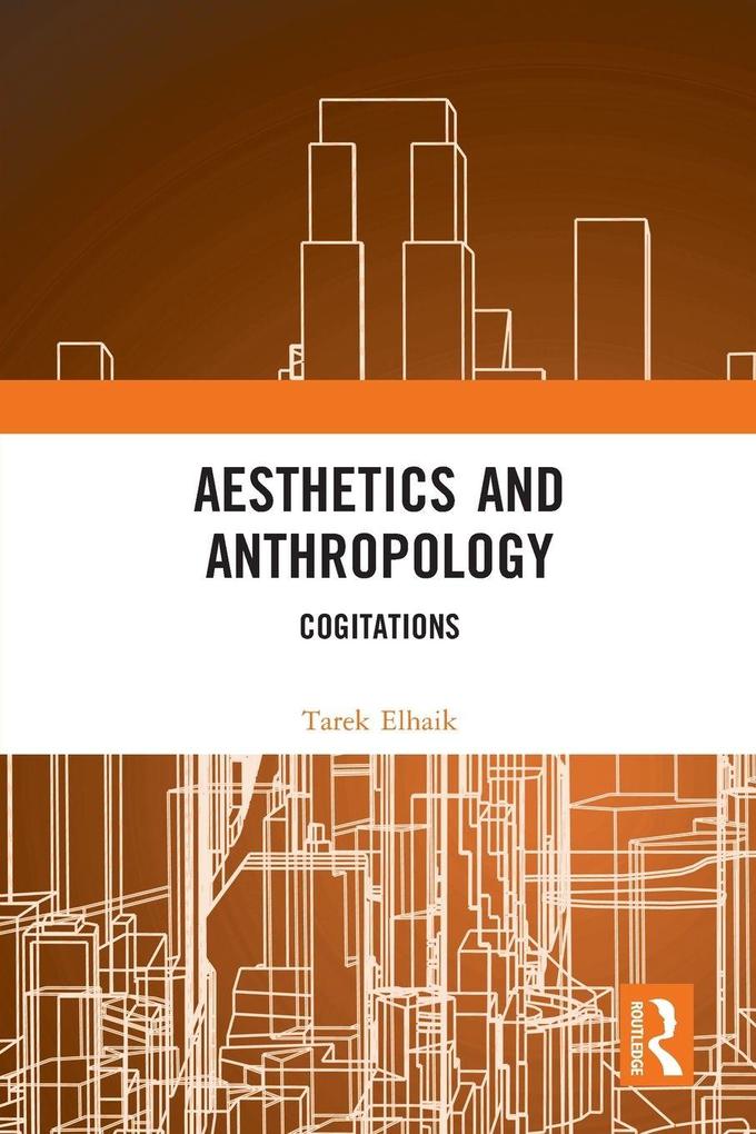 Aesthetics and Anthropology