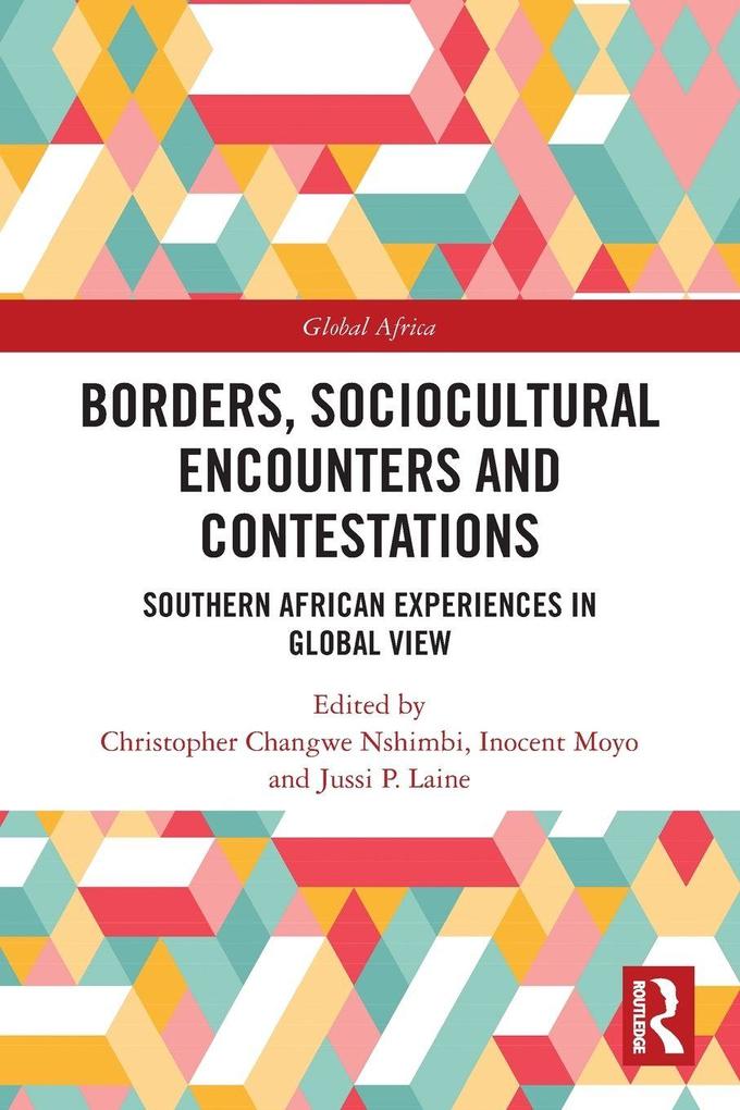 Borders Sociocultural Encounters and Contestations