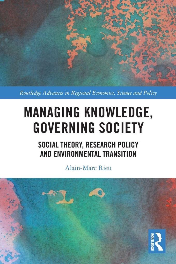 Managing Knowledge Governing Society