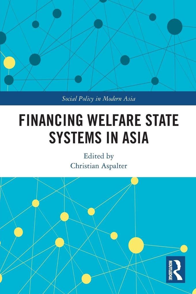 Financing Welfare State Systems in Asia